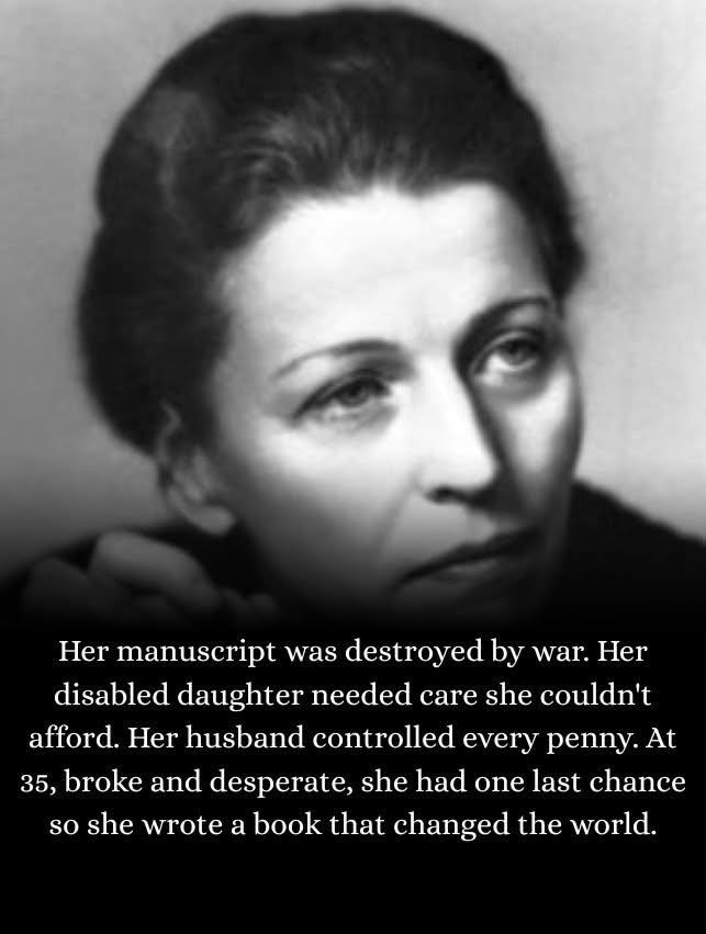 Her manuscript was destroyed by war.