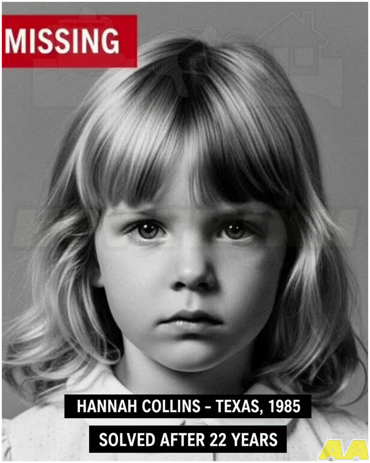 🎰 Texas Cold Case: Hannah Collins, 6 yo who was found alive after 22 Years (1985–2007)