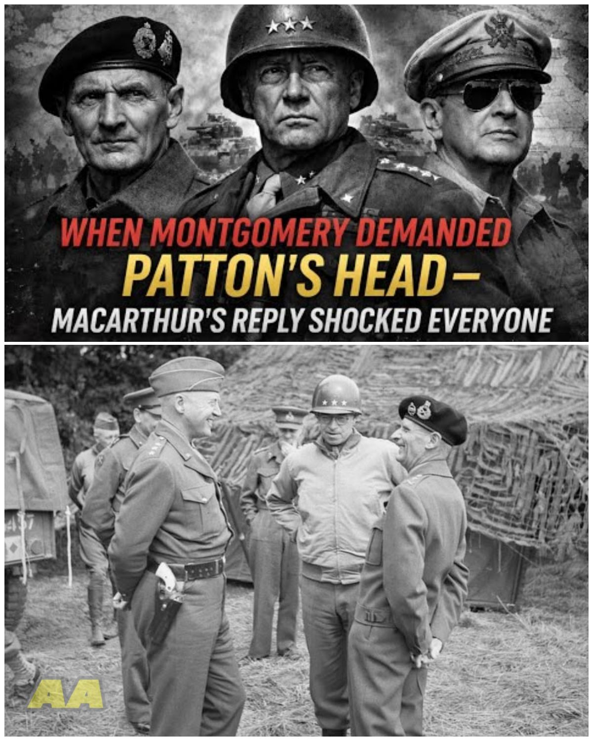 When Montgomery Demanded Patton’s Head – MacArthur’s Reply Shocked Everyone