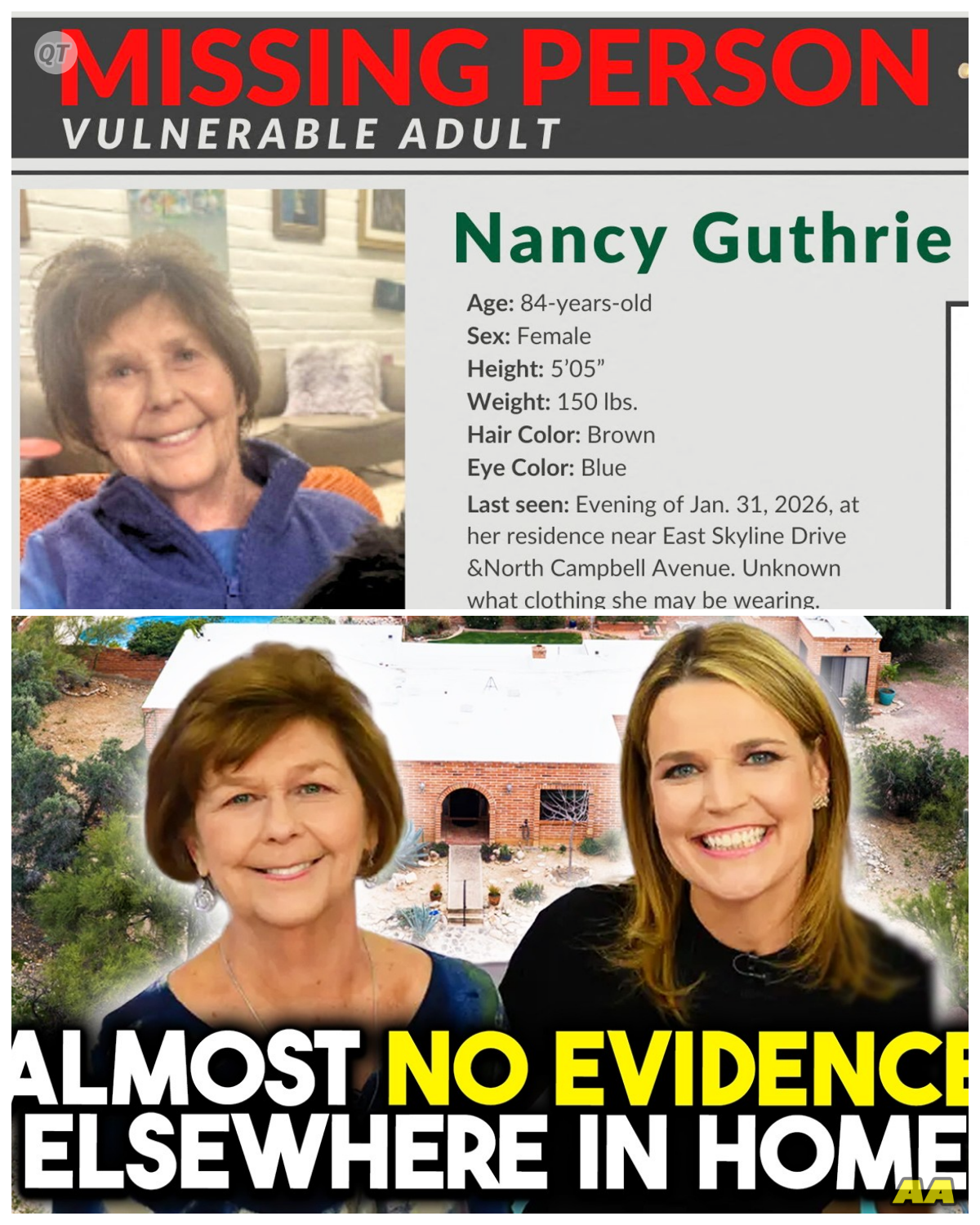 “Nancy Guthrie MISSING: Her Home is a Mysterious Void—What Happened?!” -ZZ  The shocking case of Nancy Guthrie’s disappearance has taken a bizarre twist, as her home reveals an unsettling emptiness, offering almost no explanation for her absence! As investigators dig deeper into this haunting mystery, the chilling truth begins to unravel. Friends and family are left in a whirlwind of confusion and fear, questioning everything they thought they knew about Nancy. Is this a simple case of a woman seeking freedom, or is there a more sinister plot lurking in the shadows? The clock is ticking, and the stakes couldn’t be higher in this gripping tale of intrigue!