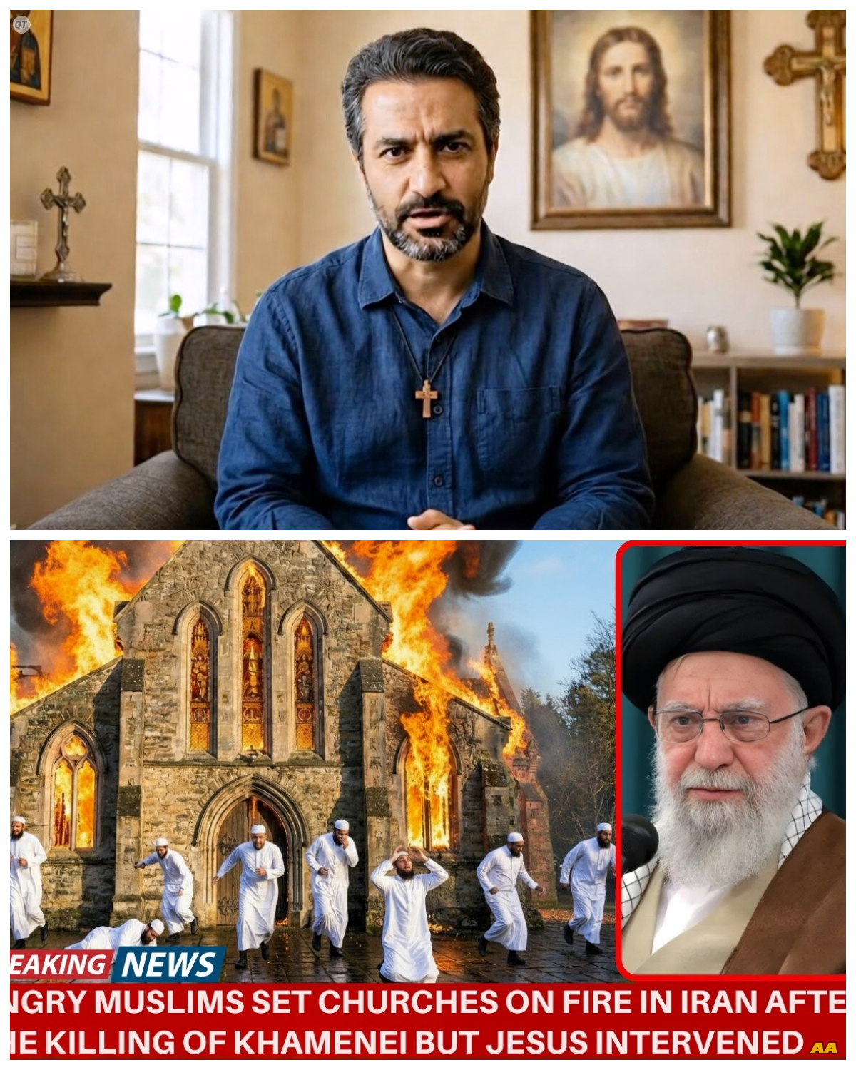 AFTER KHAMENEI DEATH: ANGRY MUSLIMS SET CHURCHES ON FIRE IN IRAN BUT JESUS INTERVENED
