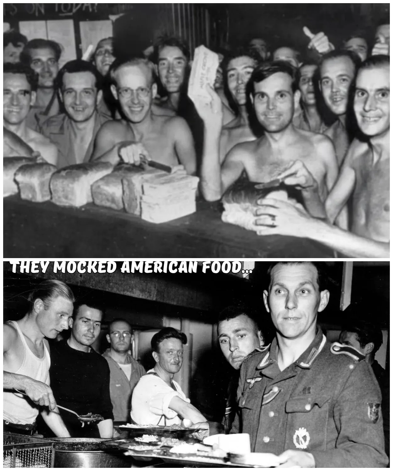 The German POWs Laughed at American Food—Then They Ate in US Camps