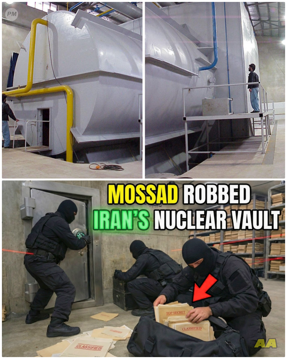 How Mossad Stole 100,000 Documents from Iran’s Secret Nuclear Vault in One Night