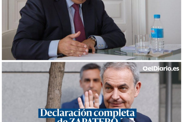 ¡Caos total tras filtrarse la declaración íntegra de Zapatero ante el ...